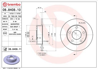 BREMBO 08.8408.11 EAN: 8020584025703.