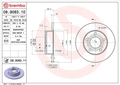 BREMBO 08.9083.11 EAN: 8020584024997.