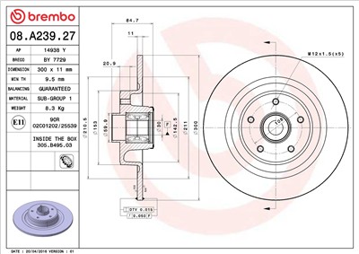 BREMBO 08.A239.27 EAN: 8020584016626.