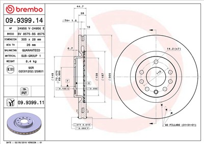 BREMBO 09.9399.11 EAN: 8020584018255.