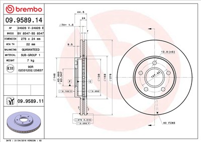 BREMBO 09.9589.11 EAN: 8020584225080.