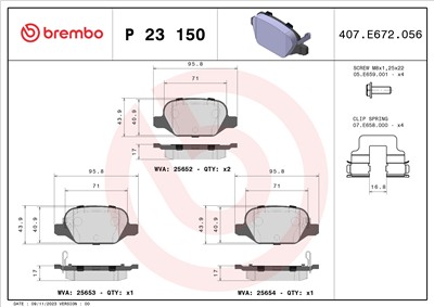 BREMBO P 23 150 Číslo výrobce: 25652. EAN: 8020584109731.