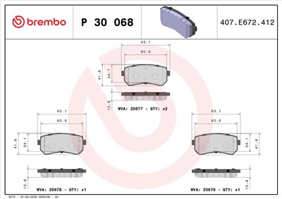 BREMBO P 30 068 Číslo výrobce: 25677. EAN: 8020584109892.