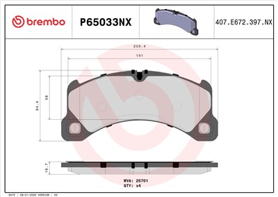 BREMBO P65033NX Číslo výrobce: 25701. EAN: 8020584131619.