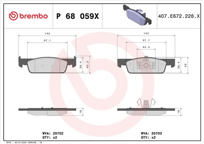 BREMBO P 68 059X Číslo výrobce: 25702. EAN: 8020584115022.