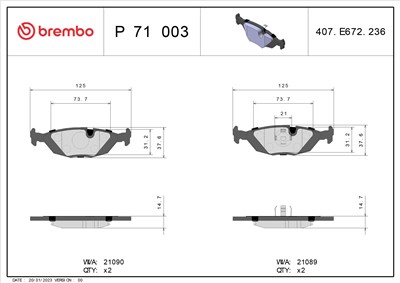 BREMBO P 71 003 Číslo výrobce: 21089. EAN: 8020584057056.
