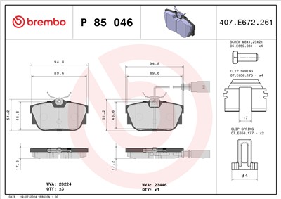 BREMBO P 85 046 Číslo výrobce: 23224. EAN: 8020584058497.
