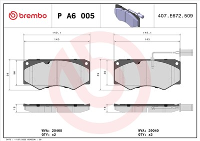 BREMBO P A6 005 Číslo výrobce: 20465. EAN: 8020584059159.