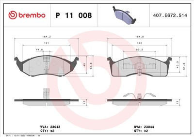 BREMBO P 11 008 Číslo výrobce: 23043. EAN: 8020584050453.