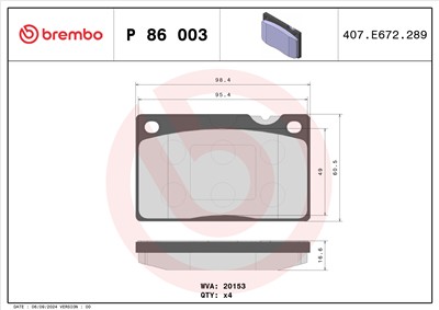 BREMBO P 86 003 Číslo výrobce: 20153. EAN: 8020584058916.
